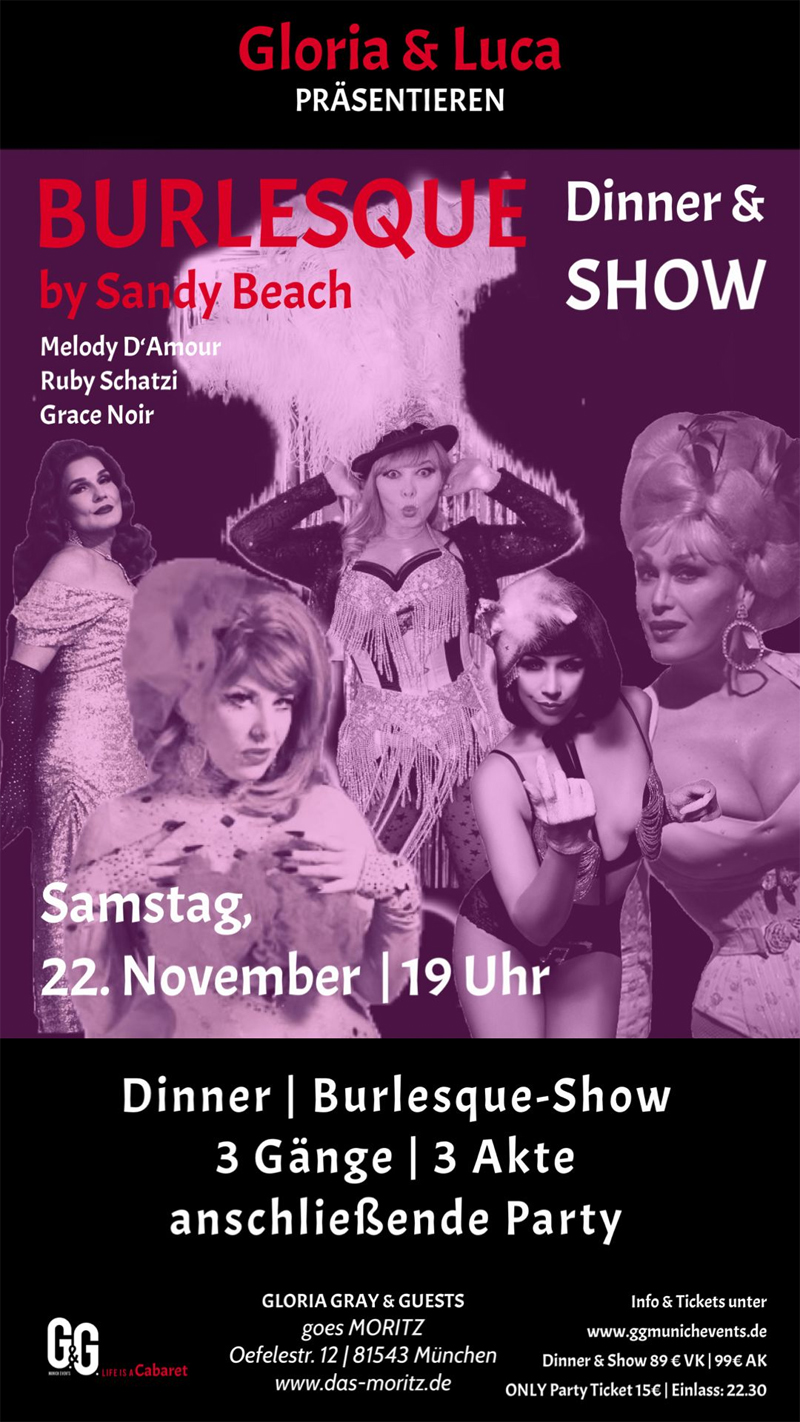 G.&G. MUNICH EVENTS - LIFE IS A Cabaret - BURLESQUE - im Moritz in München - 22. November 2025
