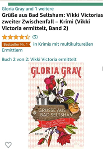 Gloria Gray „Grüße aus Bad Seltsham“ - Bei Amazon Nr.1 Bestseller