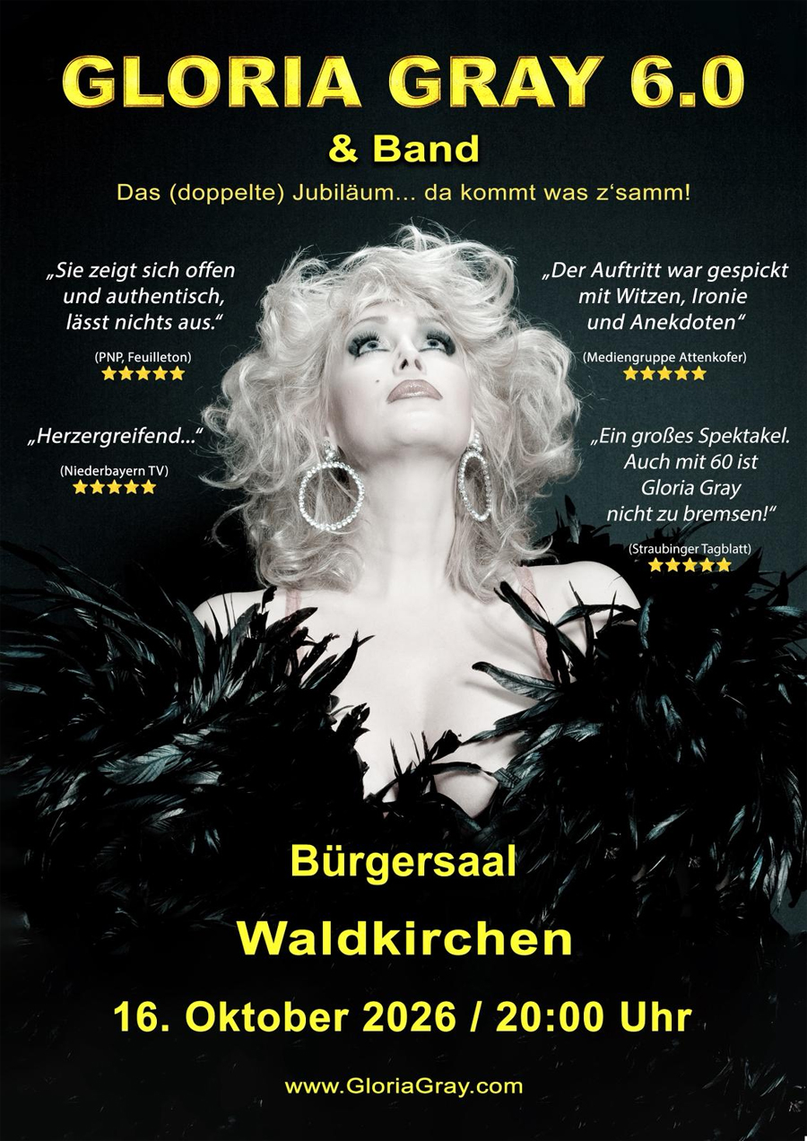 "GLORIA GRAY 6.0" - Zusatztermin nach ausverkaufter Premiere