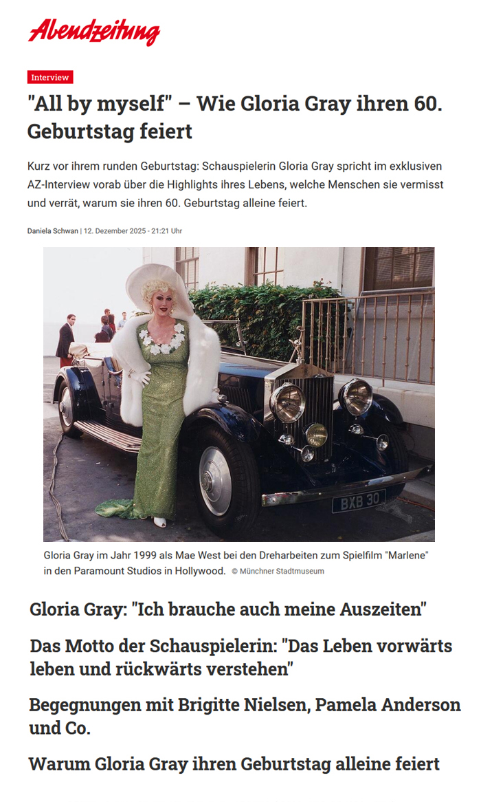 "Frei wie ein Vogel und vogelwuid!" Gloria Gray im AZ-Interview zu ihrem 60.sten Geburtstag, Abendzeitung (AZ) München, 13.12.2025